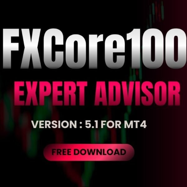 FXCore100 EA v5.1 MT4