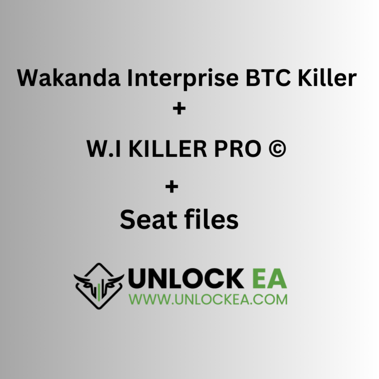 Wakanda Interprise BTC Killer & W.I KILLER PRO + Seatfile EA MT4